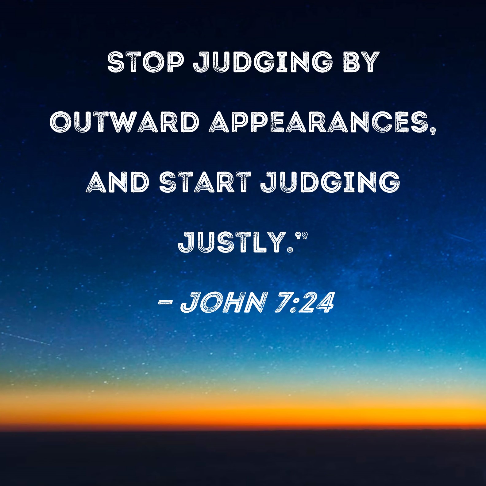 Jesus was clear about judging others