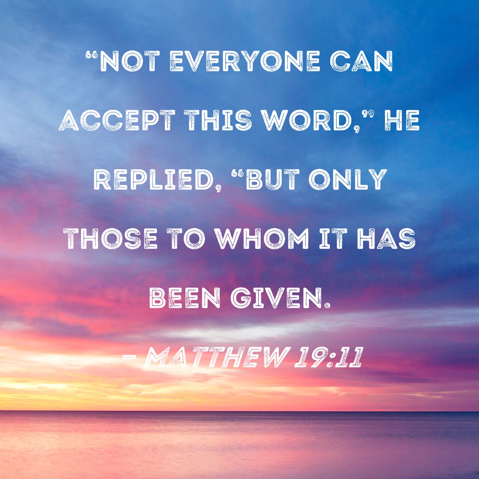 Matthew 19:11 