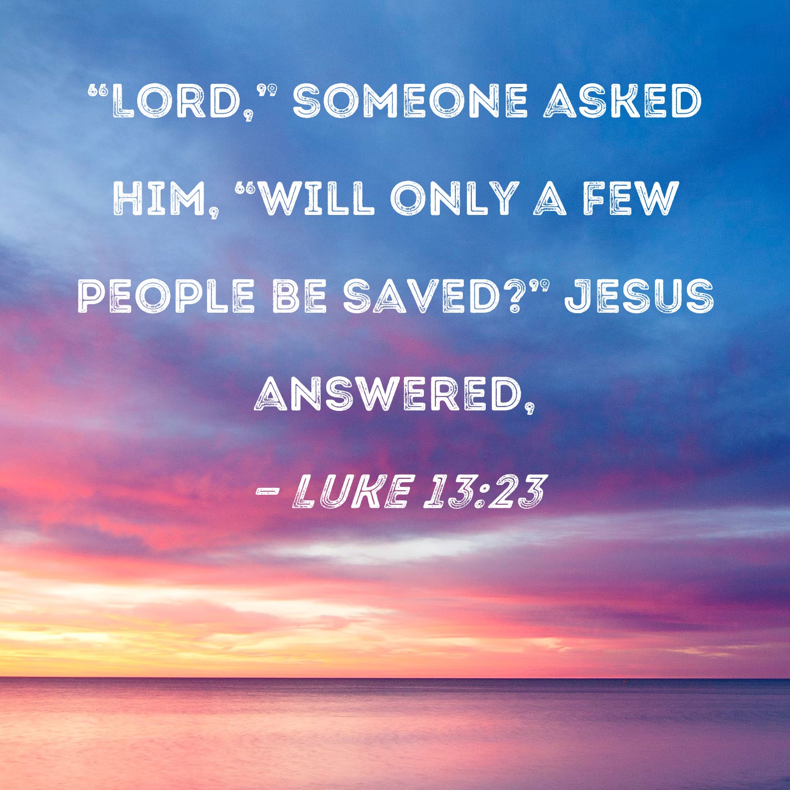 Luke 13:23 