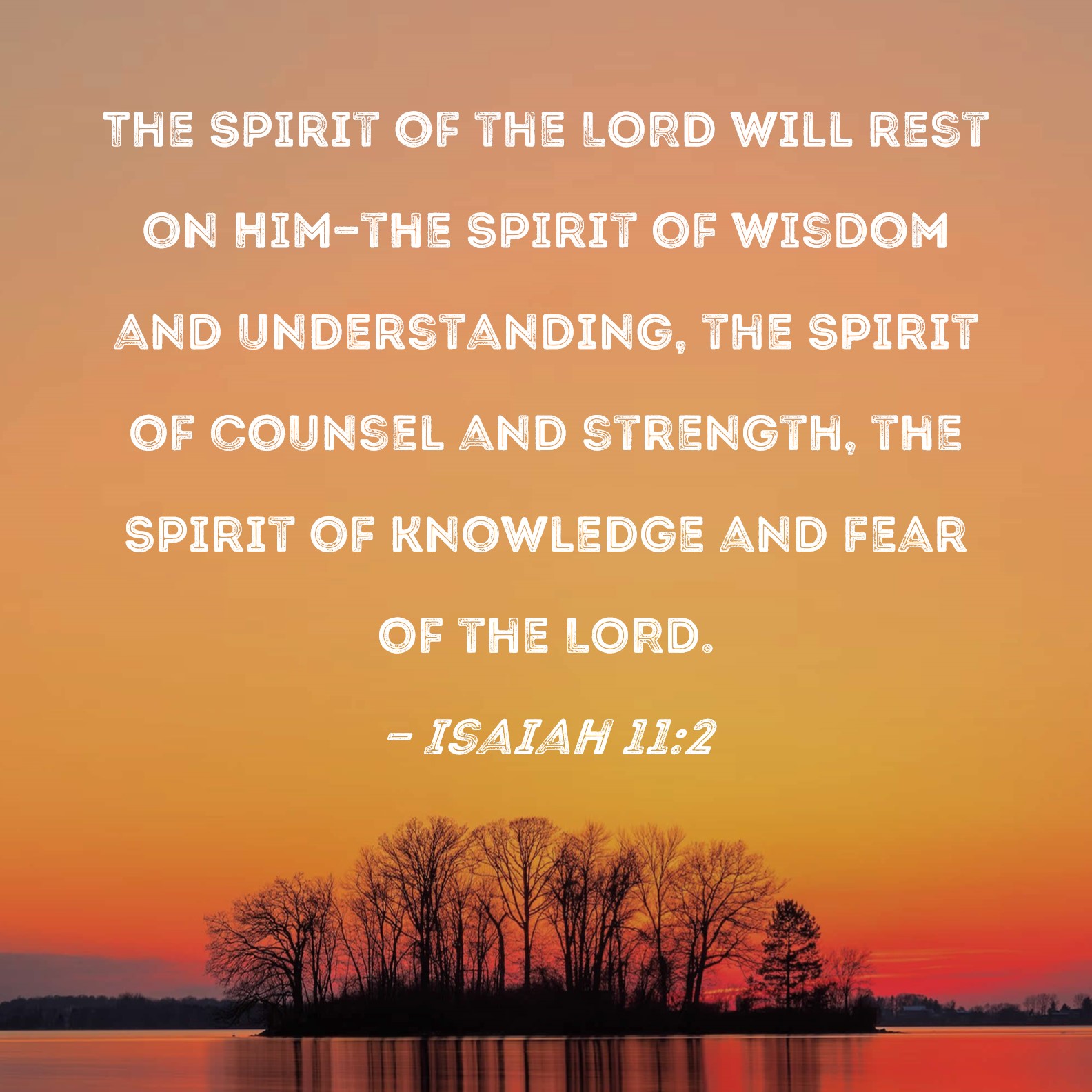 Isaiah 11 2 The Spirit Of The LORD Will Rest On Him the Spirit Of 