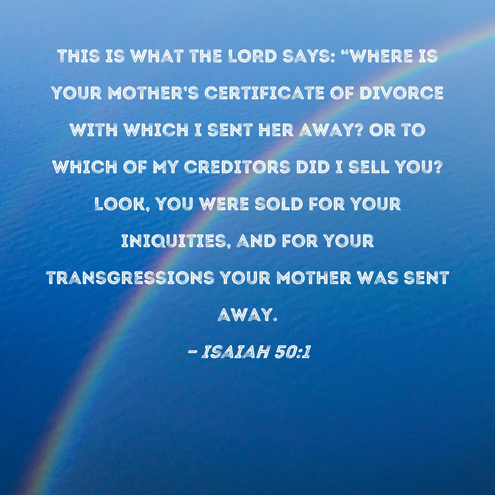 Isaiah 50 1 This Is What The LORD Says Where Is Your Mother s 