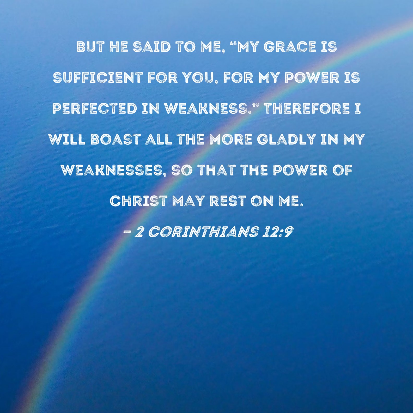 2 Corinthians 12 9 But He Said To Me My Grace Is Sufficient For You 