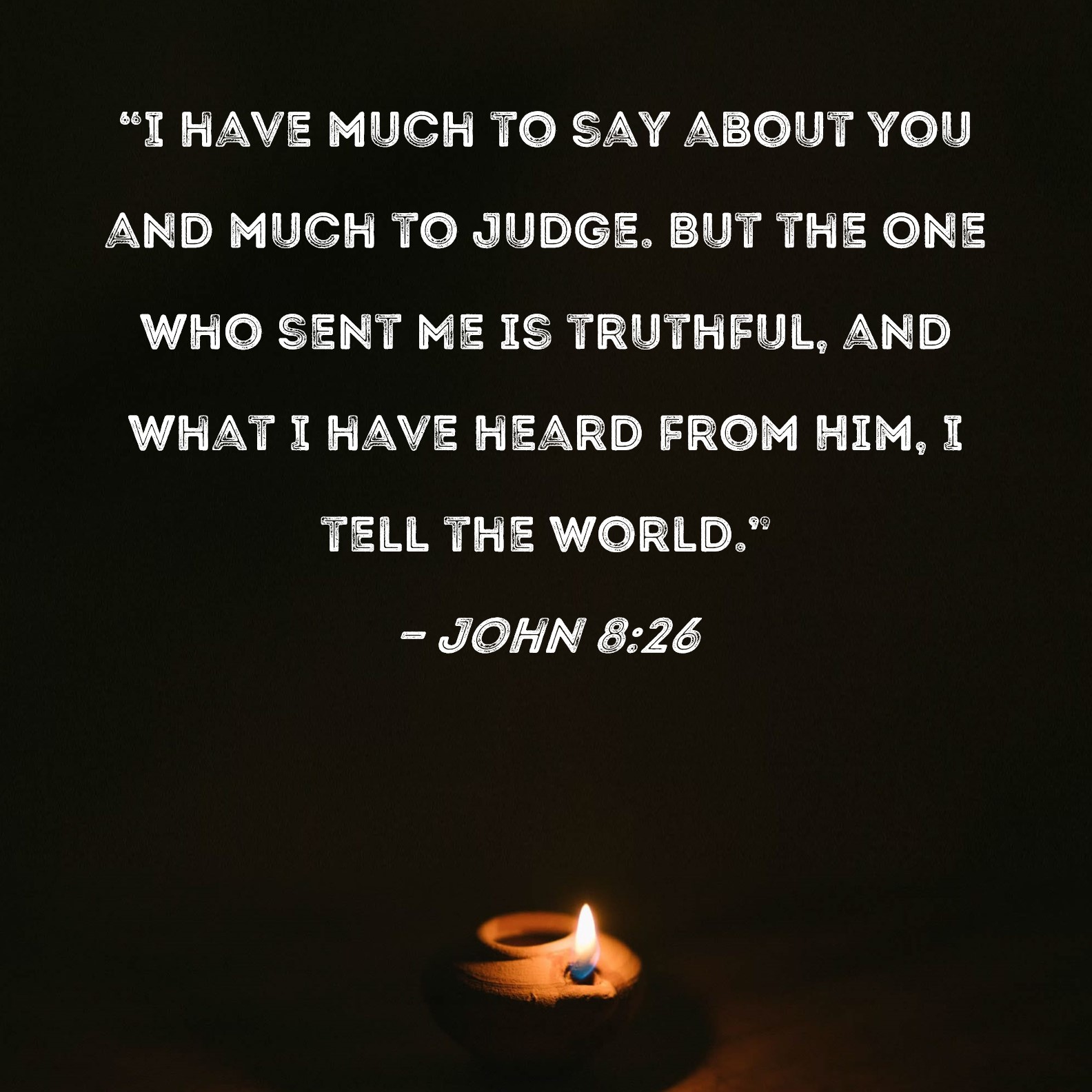 John 8:26 