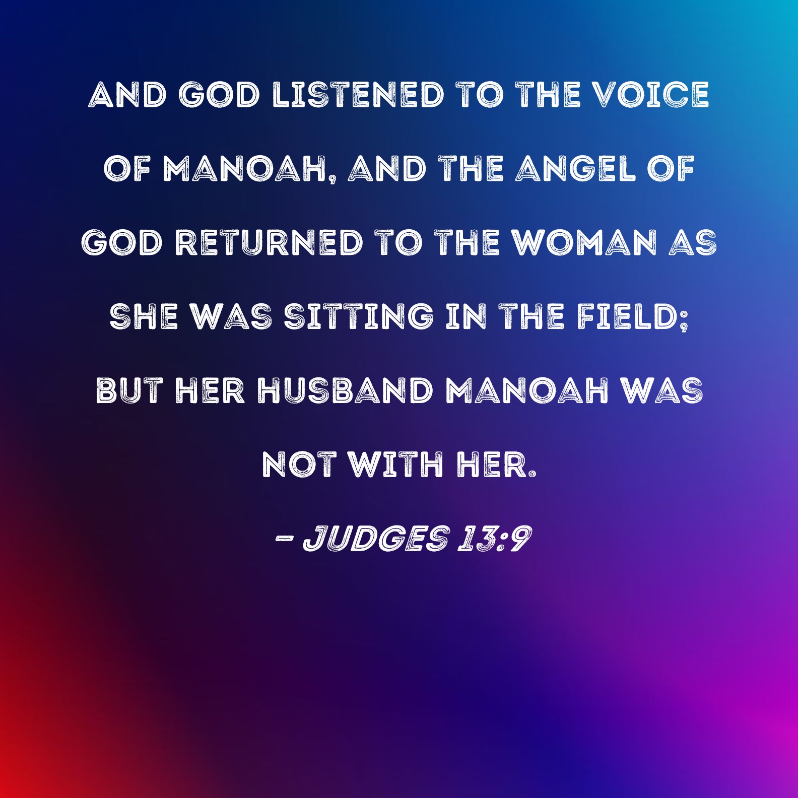Women of the Bible – Manoah's Wife & Samson's Bride
