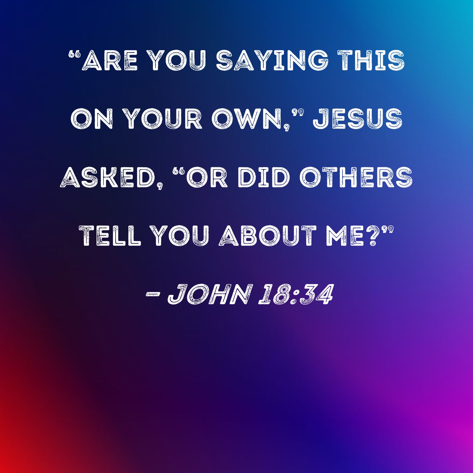 John 18:34 