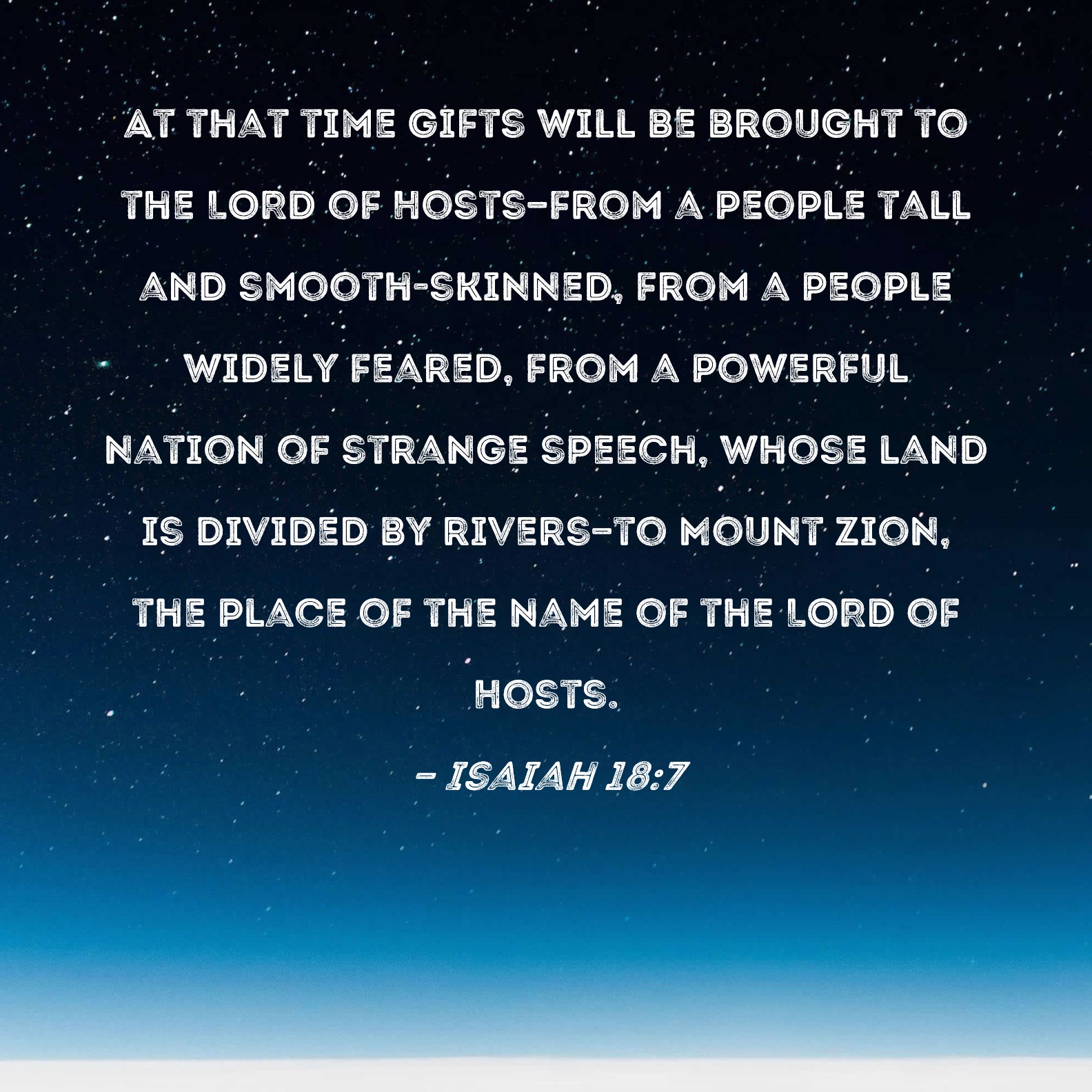 Isaiah 18 7 At That Time Gifts Will Be Brought To The LORD Of Hosts 