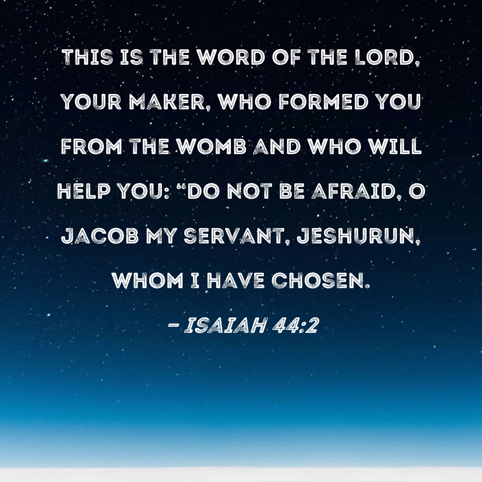 Isaiah 44 2 This Is The Word Of The LORD Your Maker Who Formed You 