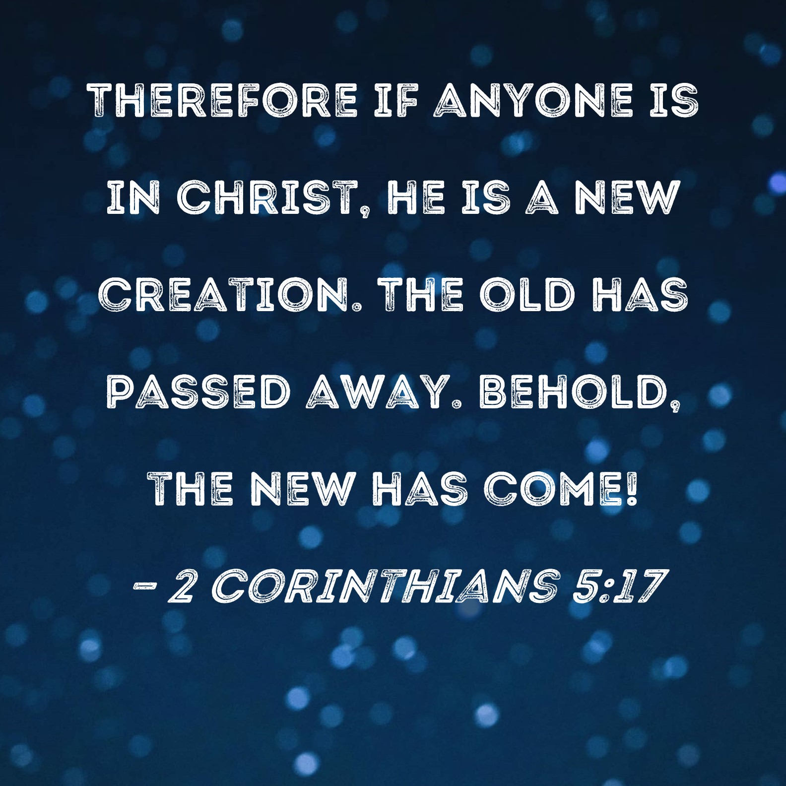 new in christ scripture