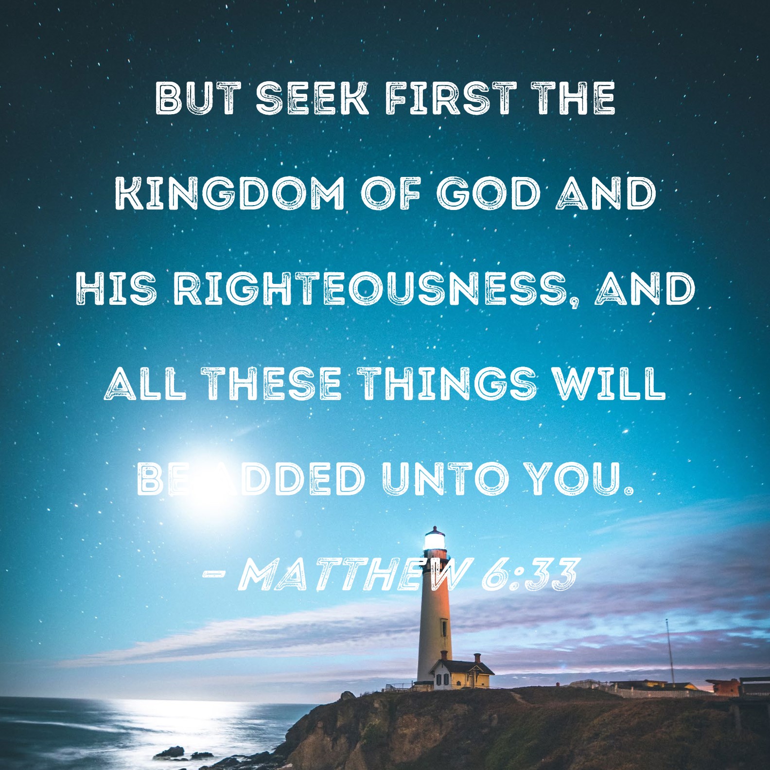 seek ye first the kingdom of God