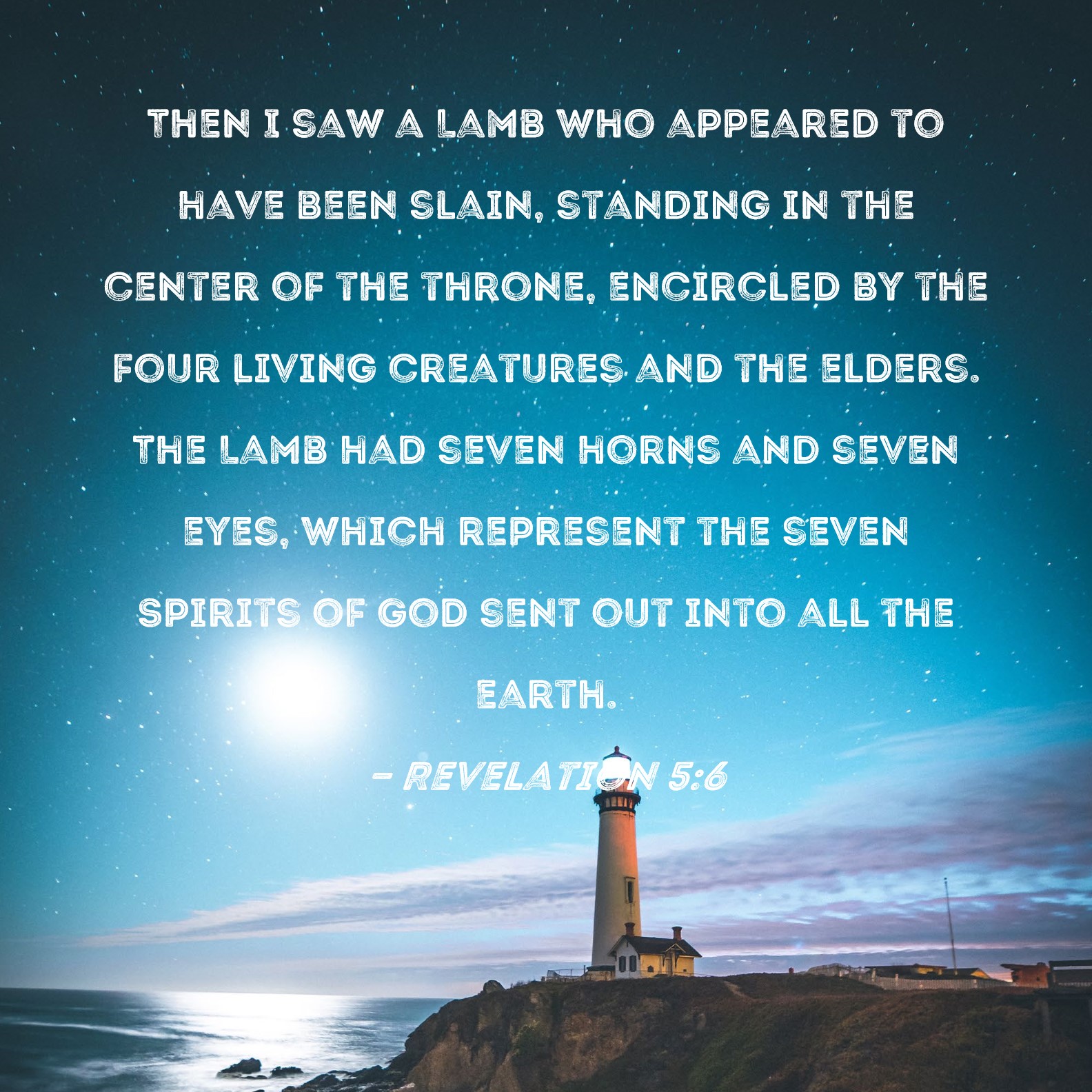 Revelation 5 6 Then I Saw A Lamb Who Appeared To Have Been Slain 