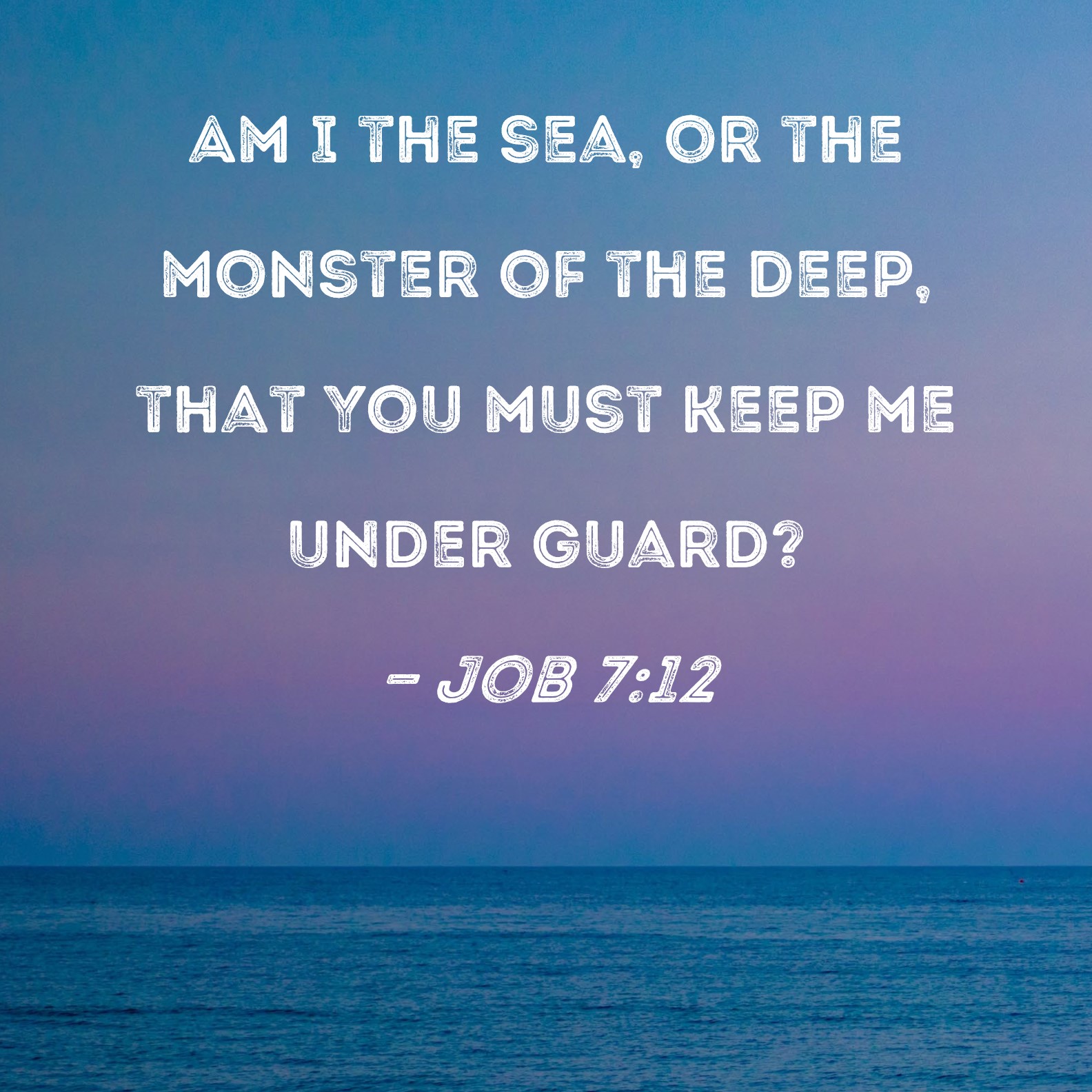 job bible am i the ocean or the monster within it
